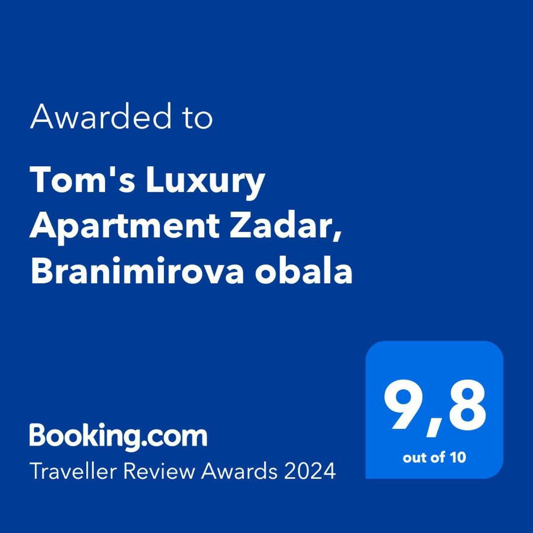 Tom'S Luxury Apartment Zadar, Branimirova Obala Екстер'єр фото